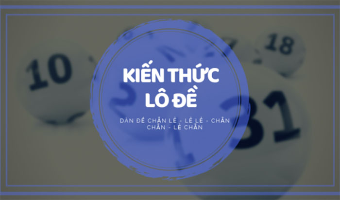 Dàn đề Chẵn Lẻ – Lẻ Chẵn – Chẵn Chẵn – Lẻ Lẻ